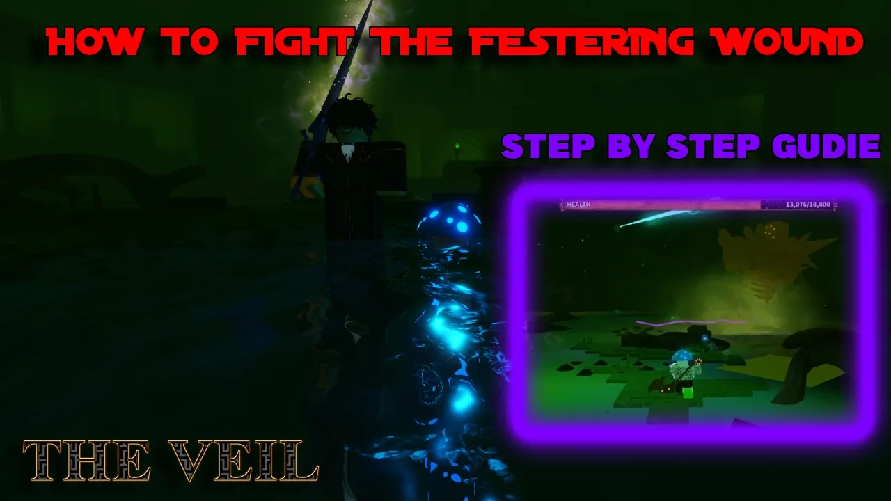 The Festering Wound boss fight in The Veil Roblox